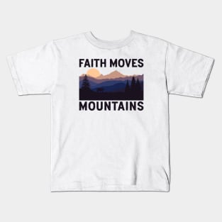 Faith Moves Mountains | Wild Bear at Sunset Kids T-Shirt